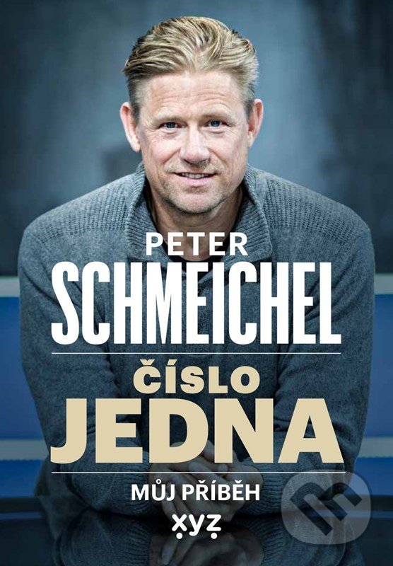 Peter Schmeichel: číslo jedna - Peter Schmeichel, XYZ, 2022