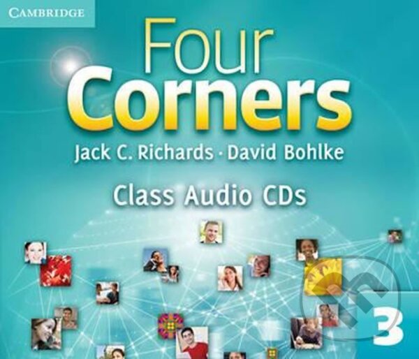 Four Corners 3: Class Audio CDs - C. Jack Richards, Cambridge University Press, 2011