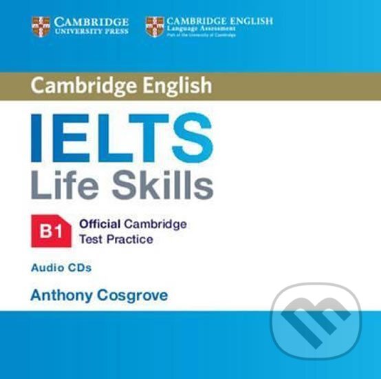Levně IELTS Life Skills Official Cambridge Test Practice B1 Audio CDs (2) - audiokniha z kategorie Jazykové učebnice a slovníky