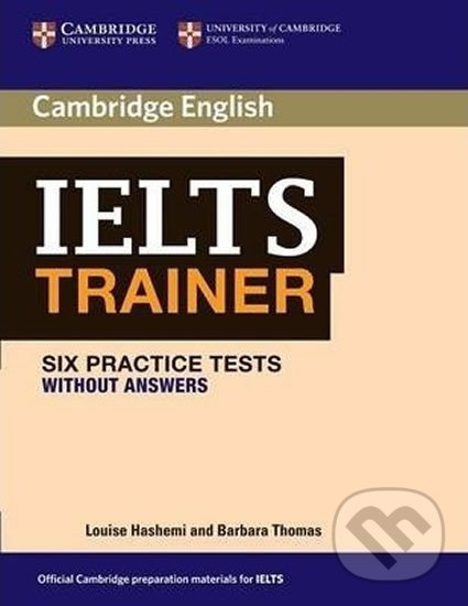 Kniha IELTS Trainer Six Practice Tests without Answers