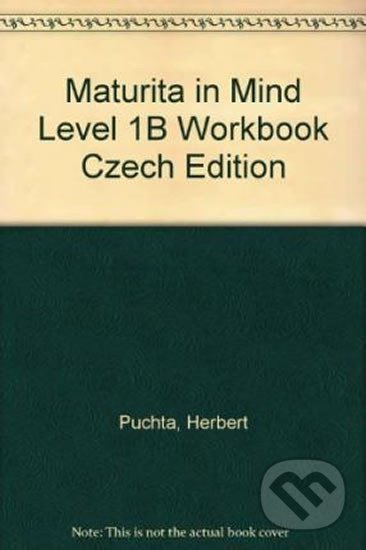 Levně Maturita in Mind: Pracovní sešit 2 - Herbert Puchta, Herbert Puchta - kniha z kategorie Jazykové učebnice a slovníky