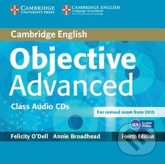 Levně Objective Advanced Class Audio CDs /2/, 4th - Felicity O´Dell
