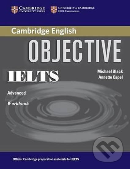Levně Objective IELTS Advanced Workbook - Annette Capel - kniha z kategorie Jazykové učebnice a slovníky