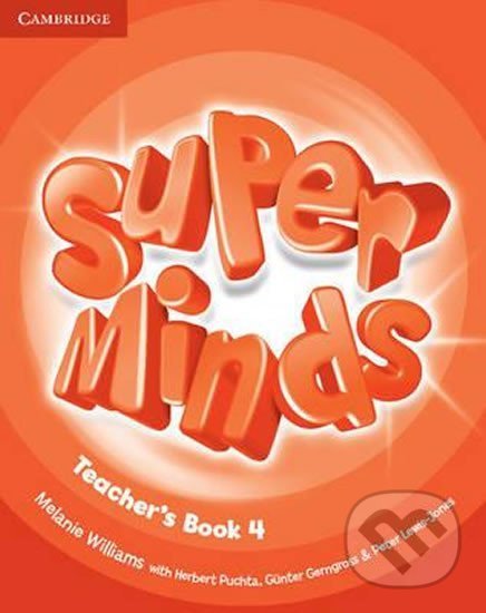 Levně Super Minds Level 4: Teachers Book - Melanie Williams - kniha z kategorie Jazykové učebnice a slovníky
