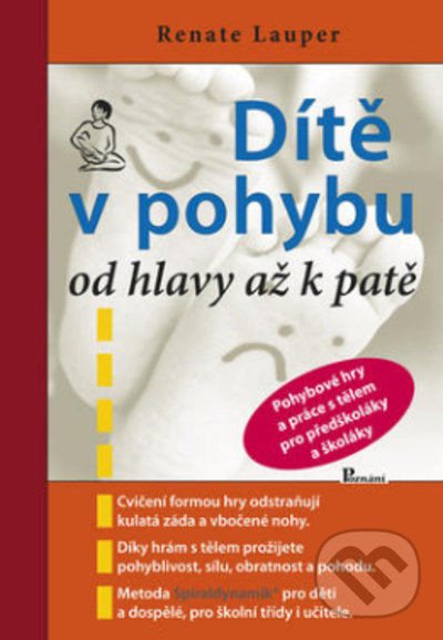Levně Dítě v pohybu od hlavy až k patě - Renate Lauper - kniha z kategorie Šport
