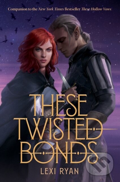 E-kniha: These Twisted Bonds (Lexi Ryan)