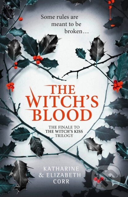 E-kniha: The Witch's Blood (Elizabeth Corr a Katharine Corr). HarperCollins, 2018