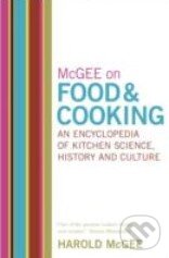 Levně On Food and Cooking (An Encyclopedia of Kitchen Science, History and Culture) - kniha z kategorie Odborné a náučné