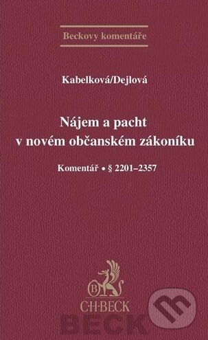 Levně Nájem a pacht v novém občanském zákoníku (Komentář § 2201-2357) - kniha z kategorie Právo