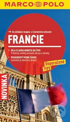 Levně Francie (Se skládací mapou a Cestovním atlasem) - Barbara Markert, Andrea Reidt - kniha z kategorie Sprievodcovia Európou