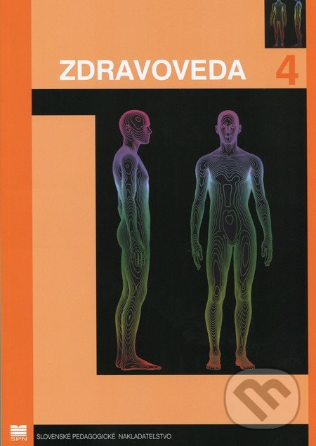 Zdravoveda 4 - Marta Jarošová, Slovenské pedagogické nakladateľstvo - Mladé letá, 2013
