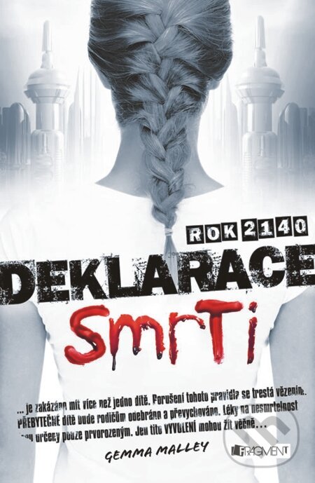 E-kniha: Deklarace smrti (Gemma Malley). Nakladatelství Fragment, 2013