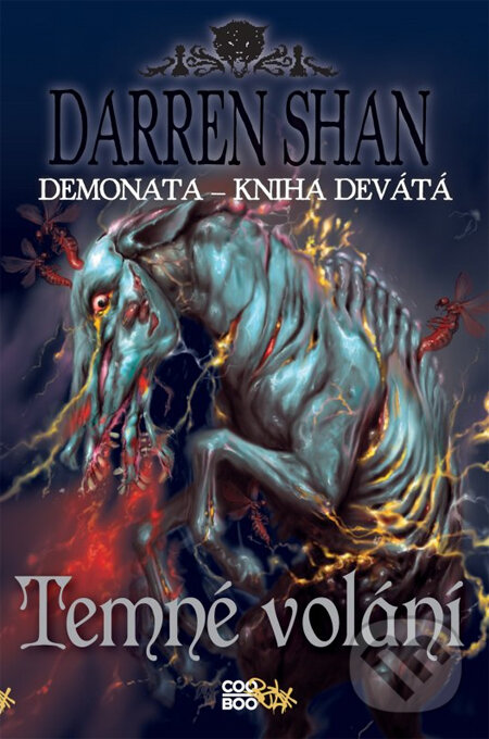 Kniha: Demonata (Kniha devátá) (Darren Shan). CooBoo CZ, 2014