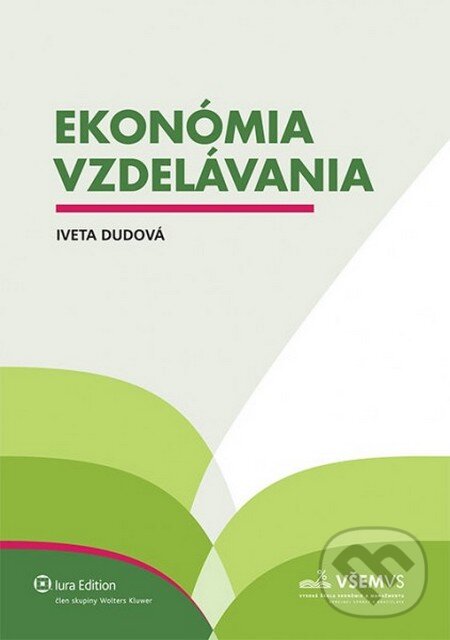 Levně Ekonómia vzdelávania - Iveta Dudová - kniha z kategorie Pedagogika