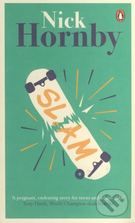 Slam - Nick Hornby, Penguin Books, 2014