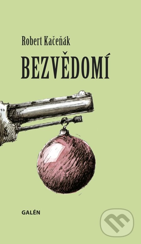 E-kniha: Bezvědomí (Robert Kačeňák). Galén