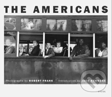 Levně The Americans - Robert Frank, Jack Kerouac - kniha z kategorie Odborné a náučné