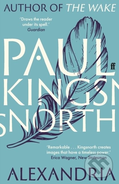 E-kniha: Alexandria (Paul Kingsnorth). Faber and Faber, 2021