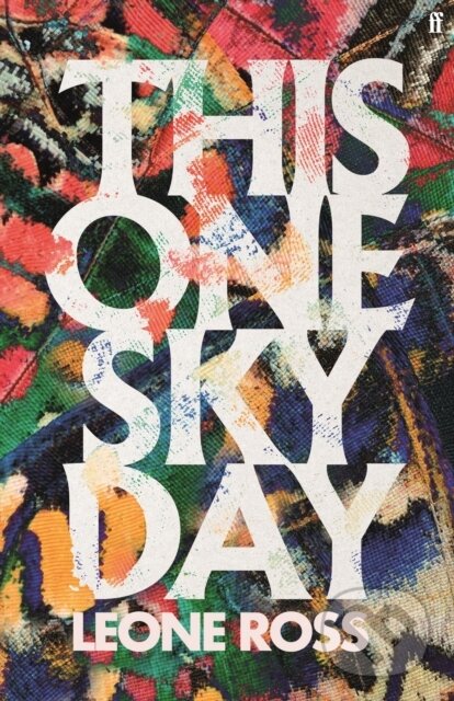 E-kniha: This One Sky Day (Leone Ross). Faber and Faber, 2021