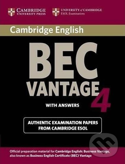 Levně Cambridge BEC 4 Vantage Student´s Book with answers : Examination Papers from University of Cambridge ESOL Examinations - kniha z kategorie Jazykové…