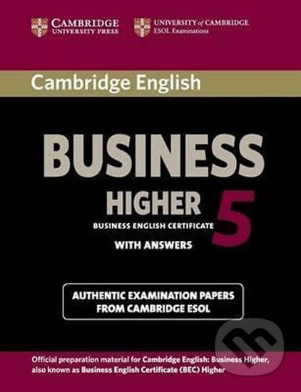 Levně Cambridge BEC 5 Higher: Student´s Book with answers - kniha z kategorie Jazykové učebnice a slovníky