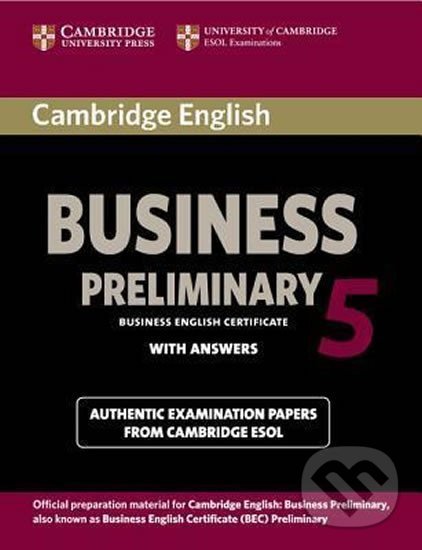 Levně Cambridge BEC 5 Preliminary: Student´s Book with answers - kniha z kategorie Jazykové učebnice a slovníky