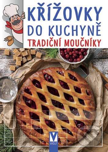 Levně Křížovky do kuchyně - tradiční moučníky