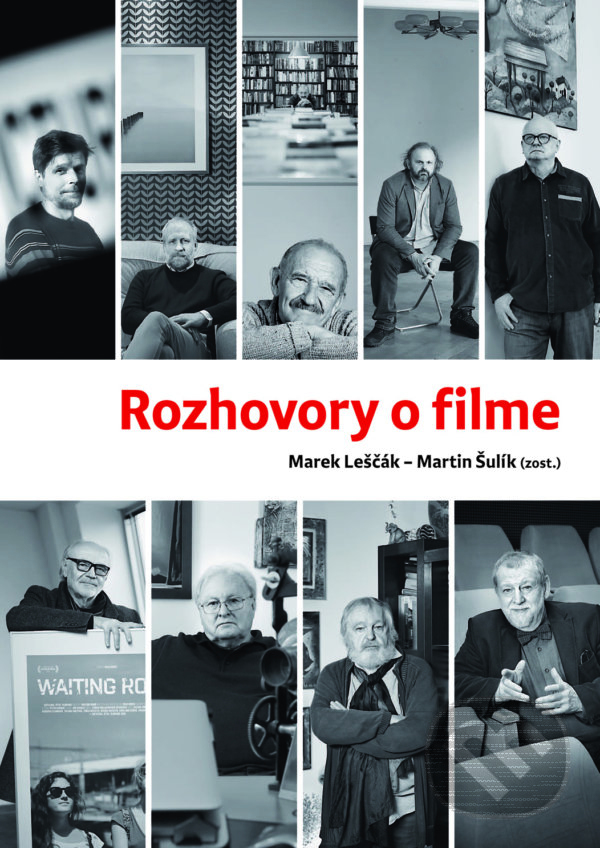 Levně Rozhovory o filme - Marek Leščák, Martin Šulík - kniha z kategorie Film