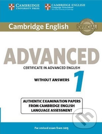 Levně Cambridge English Advanced 1 for Revised Exam from 2015 Student´s Book without Answers - kniha z kategorie Jazykové učebnice a slovníky