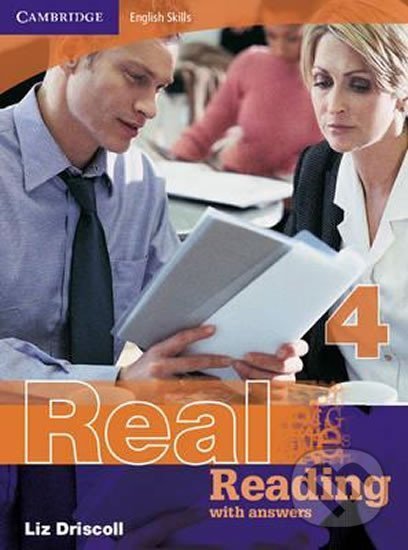 Cambridge English Skills Real: Reading 4 with Answers - Liz Driscoll, Cambridge University Press, 2008