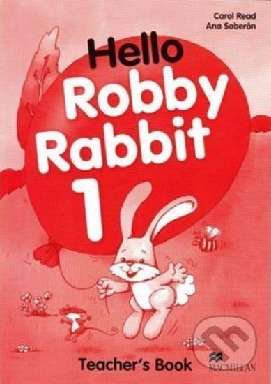 Levně Hello Robby Rabbit 1: Teacher´s Guide - Carol Read - kniha z kategorie Jazykové učebnice a slovníky