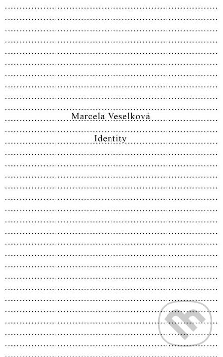 Levně Identity - Marcela Veselková - kniha z kategorie Poézia