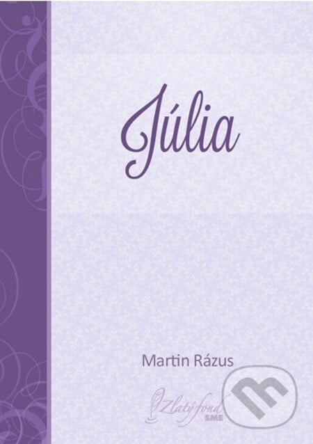 Júlia - Martin Rázus, Petit Press