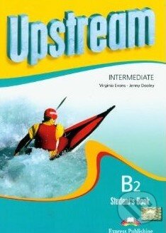 Upstream - Intermediate - Student&#039;s Book - Virginia Evans, Jenny Dooley, Express Publishing, 2008