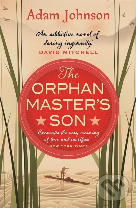 Levně The Orphan Master's Son - Adam Johnson - kniha z kategorie Beletria