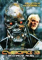 Cyborg 3: Záchrana rasy - Michael Schroeder, Řiťka video, 2014