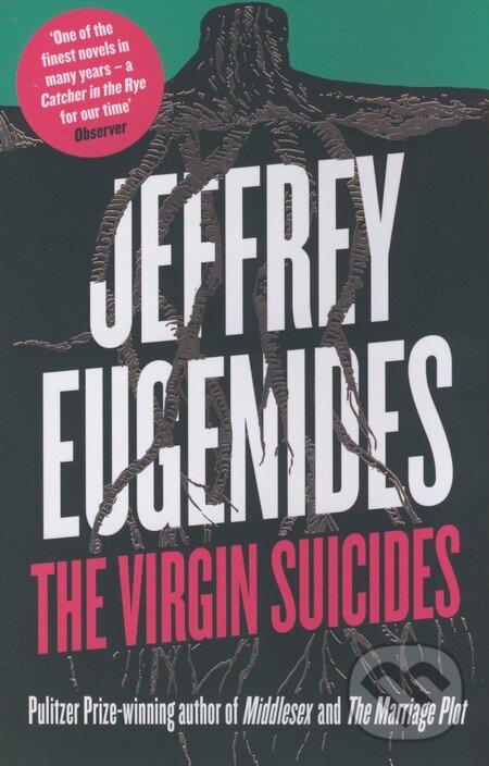 Kniha: The Virgin Suicides (Jeffrey Eugenides). Fourth Estate, 2013