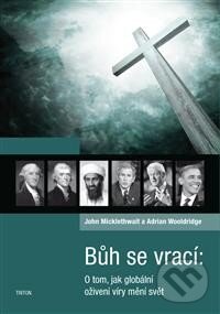 Levně Bůh se vrací (O tom, jak globální oživení víry mění svět) - kniha z kategorie Náboženská literatúra