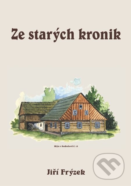 E-kniha: Ze starých kronik (Jiří Frýzek). Oftis