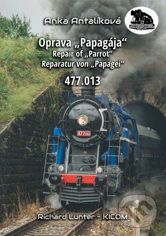 Levně Oprava Papagája 477.013 (Repair of Parrot / Reparatour von Papagei) - kniha z kategorie Fotografie