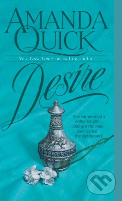 E-kniha: Desire (Amanda Quick). Random House, 2009