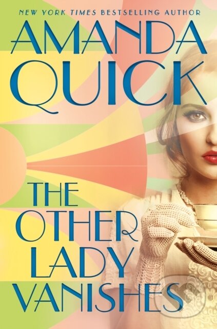 E-kniha: The Other Lady Vanishes (Amanda Quick). Penguin Books, 2018