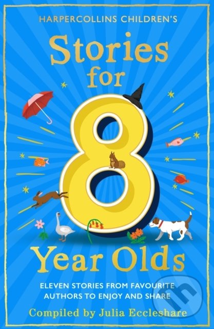 Levně Stories for 8 Year Olds - Julia Eccleshare - kniha z kategorie Pre deti a mládež