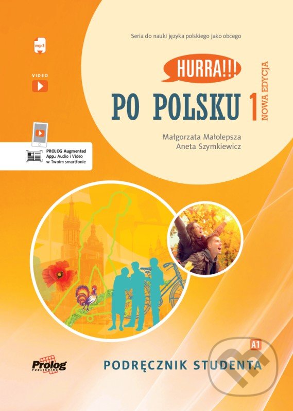 Hurra!!! Po polsku 1 - Podręcznik studenta - Małgorzata Małolepsza, Aneta Szymkiewicz, Prolog, 2022