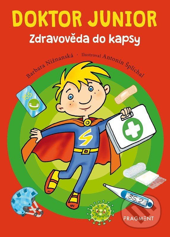 Levně Doktor junior (Zdravověda do kapsy) - Barbara Nižnanská - kniha z kategorie Naučné knihy