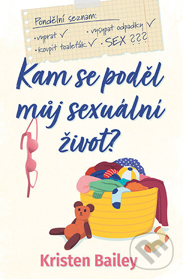 E-kniha: Kam se poděl můj sexuální život (Kristen Bailey). Red, 2022