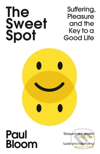 Levně The Sweet Spot (Suffering, Pleasure and the Key to a Good Life) - kniha z kategorie Beletria