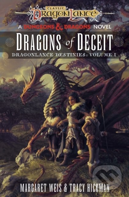 Levně Dragons of Deceit (Dragonlance Destinies 1) - Margaret Weis - kniha z kategorie Fantasy