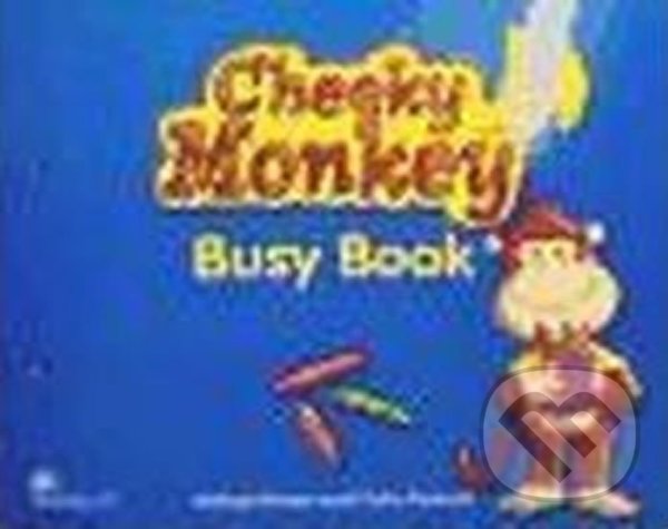 Levně Cheeky Monkey 2: Busy Book - Kathryn Harper - kniha z kategorie Jazykové učebnice a slovníky