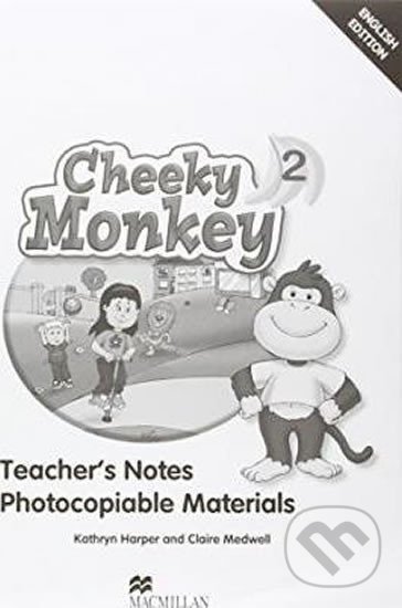 Kniha: Cheeky Monkey 2: Teacher´s Note (Kathryn Harper)